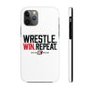 Wrestle Win Repeat Case Mate Tough Phone Case